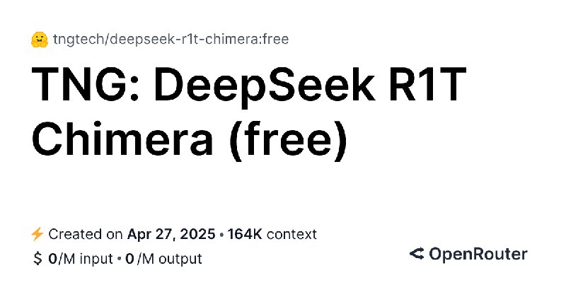DeepSeek R1T Chimera (free)